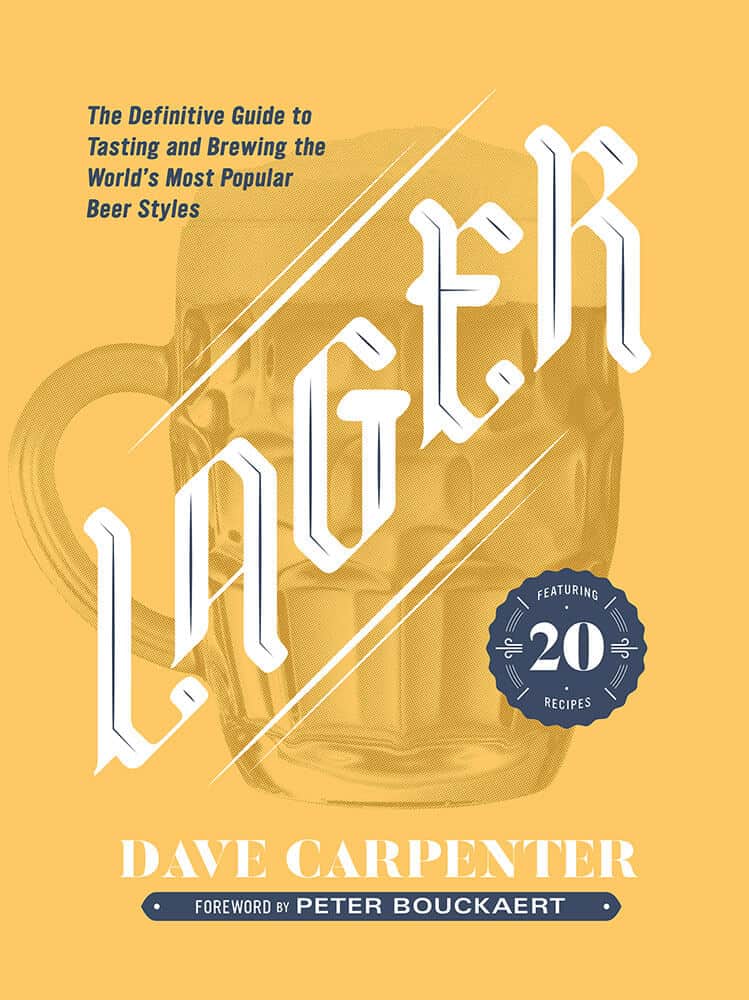Lager: The Definitive Guide by Dave Carpenter