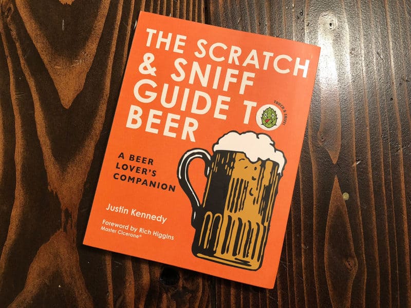 The Scratch & Sniff Guide To Beer: A Beer Lover's Companion